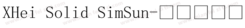 XHei Solid SimSun字体转换